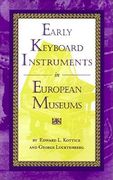 Early Keyboard Instruments in European Museums 