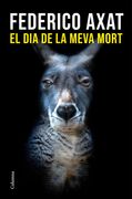 El dia de la Meva Mort (en Catalán)