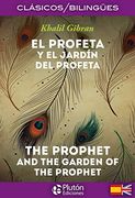 El Profeta y El Jardín del Profeta (en Bilingüe)