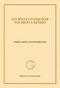 Les "Regles d'esquivar vocables" a revisió (Biblioteca Sanchis Guarner)
