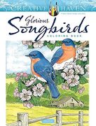 Creative Haven Glorious Songbirds Coloring Book (Adult Coloring Books: Animals) (en Inglés)