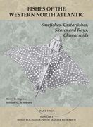 Sawfishes, Guitarfishes, Skates and Rays, Chimaeroids: Part 2 (en Inglés)