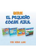 Serie el Pequeño Coche Azul Colección de Cuatro Libros (in Spanish)