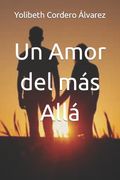 Un Amor del más Allá (in Spanish)