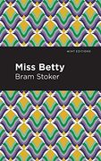 Miss Betty (Mint Editions) (en Inglés)