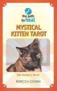 Mystical Kitten Tarot: The Healer's Deck (en Inglés)