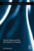 Human Rights and the Reinvention of Freedom (en Inglés)
