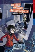 La Júlia i la dona desapareguda (Llibres Infantils I Juvenils - Antaviana - Antaviana Blava)