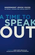 A Time to Speak Out: Independent Jewish Voices on Israel, Zionism and Jewish Identity (en Inglés)