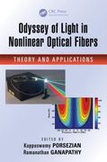Odyssey of Light in Nonlinear Optical Fibers: Theory and Applications (en Inglés)