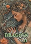 A wise Dragon´s Love Coloring Book for Adults 2: Dragons Coloring Book for Adults Grayscale Dragon Coloring Book lovely Portraits with women and drago (en Inglés)