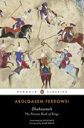 Shahnameh: The Persian Book of Kings (Penguin Classics) 
