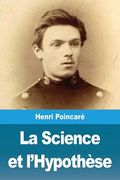 La Science et l'Hypothèse (en Francés)
