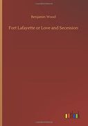 Fort Lafayette or Love and Secession (en Inglés)