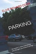Parking: The Hidden World of a Billion Pound Industry (en Inglés)