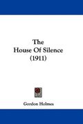 the house of silence (1911)