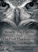 Wewes, the Pilgrims and the First Thanksgiving (en Inglés)