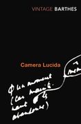Camera Lucida: Reflections on Photography 