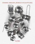 Daniel Brush: Jewels Sculpture (en Inglés)