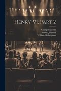 Henry vi, Part 2 (en Inglés)