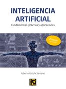 Inteligencia Artificial: Fundamentos, Práctica y Aplicaciones