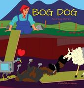 Bog Dog (en Inglés)