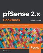 Pfsense 2. X Cookbook: Manage and Maintain Your Network Using Pfsense, 2nd Edition (en Inglés)