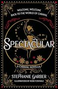 Spectacular: A Caraval Novella (en Inglés)