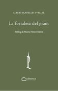 La Fortalesa del Gram (en Catalán)