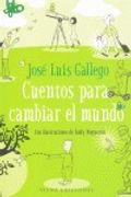 cuentos para cambiar el mundo (in Spanish)