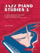 Jazz Piano Studies, Bk 1: 22 Original Studies and Study Pieces (en Inglés)