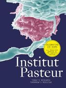 Institut Pasteur: The Future of Research and Medicine (en Inglés)
