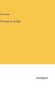 The Days of Jezebel (en Inglés)