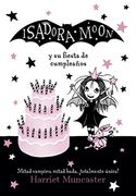 Isadora Moon y su Fiesta de Cumpleaños (in Spanish)