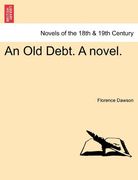 an old debt. a novel. (en Inglés)