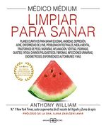 Médico Médium. Limpiar Para Sanar (in Spanish)