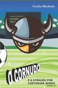 O Cornudo E a Atração Por Continuar Sendo: (Volume 2) (en Portugués)