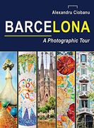 Barcelona a photographic tour (Photographic tours) (en Inglés)