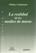 La Realidad de los Medios de Masas