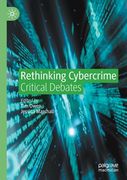 Rethinking Cybercrime: Critical Debates (en Inglés)