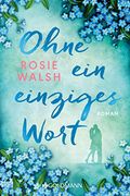 Ohne ein Einziges Wort: Roman (in German)