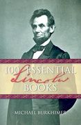 100 Essential Lincoln Books (en Inglés)