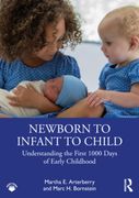 Newborn to Infant to Child. Understanding the First 1000 Days of Early Childhood