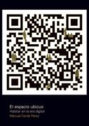El Espacio Ubicuo. Habitar en la era de Internet