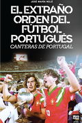 EL EXTRAÑO ORDEN DEL FÚTBOL PORTUGUÉS