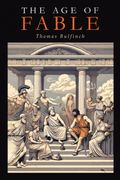 The Age of Fable (en Inglés)