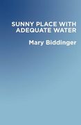 A Sunny Place with Adequate Water (en Inglés)