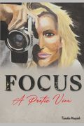 Focus: A Poetic View (en Inglés)
