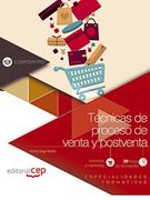 Técnicas de Proceso de Venta y Postventa (Comt097Po). Especialidades Formativas (in Spanish)