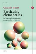 Partículas Elementales: En Busca de las Estructuras más Pequeñas del Universo